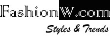 FashionW Styles & Trends